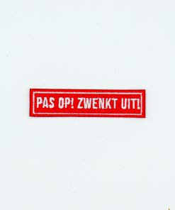 Pas op!